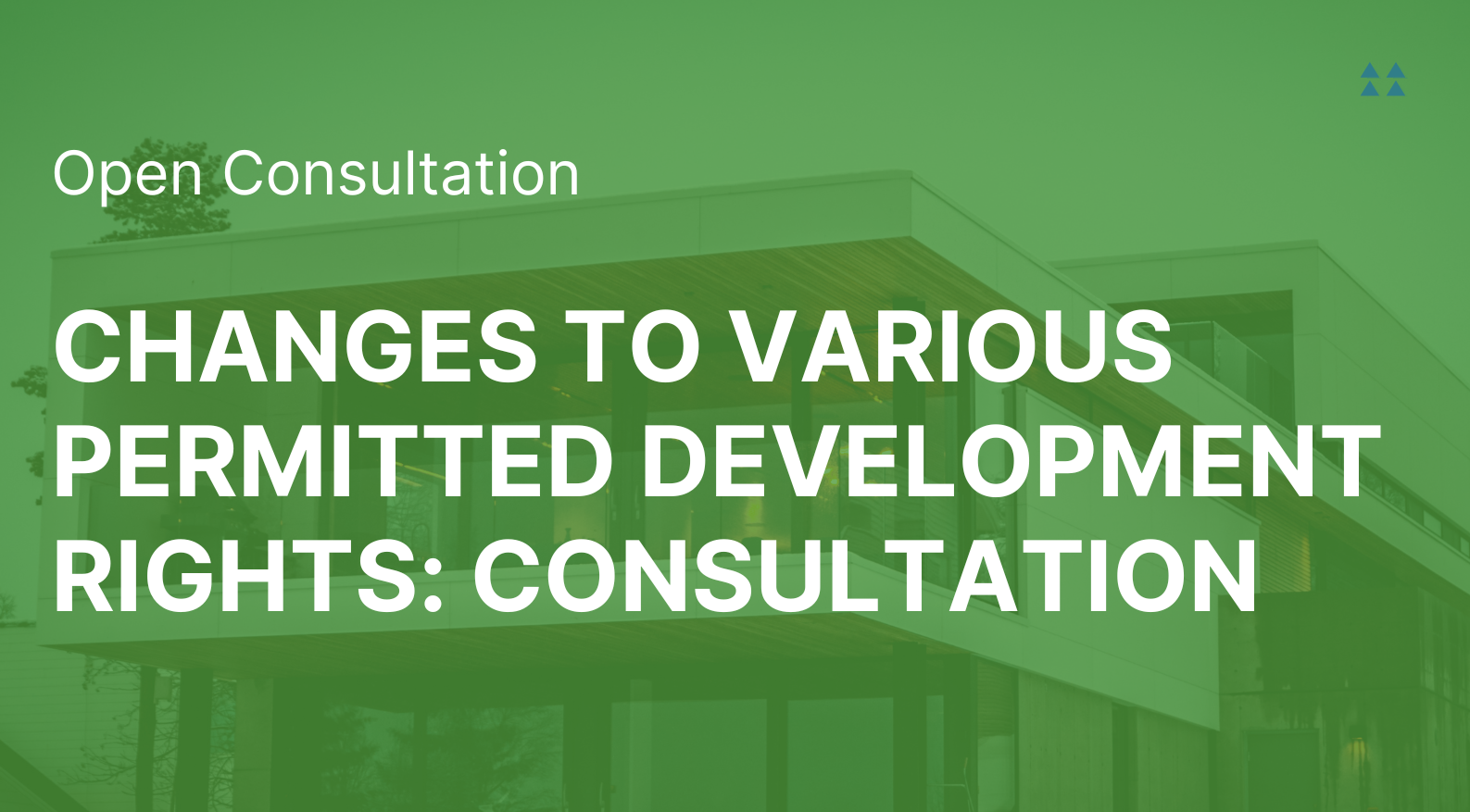Open consultation Changes to various permitted development rights consultation